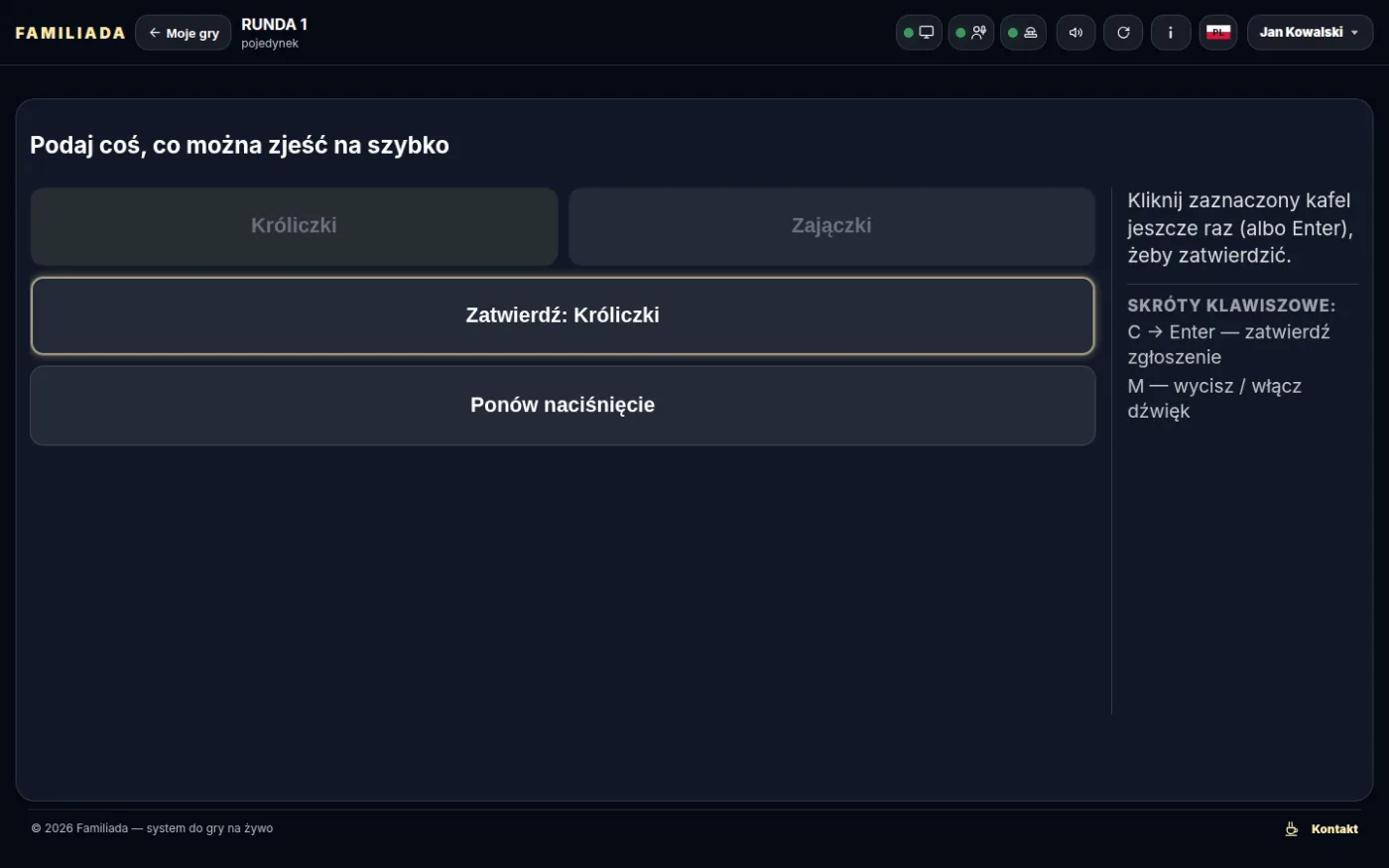 Pierwsze kliknięcie zaznacza, drugie zatwierdza